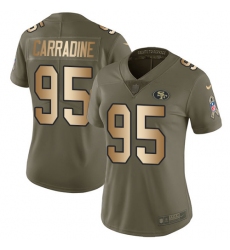 Women's Nike San Francisco 49ers #95 Tank Carradine Limited Olive/Gold 2017 Salute to Service NFL Jersey