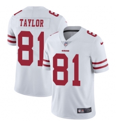 Men's Nike San Francisco 49ers #81 Trent Taylor White Vapor Untouchable Limited Player NFL Jersey